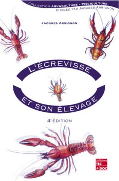 L'écrevisse et son élevage 4ème éd