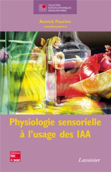 Physiologie sensorielle à l'usage des IAA