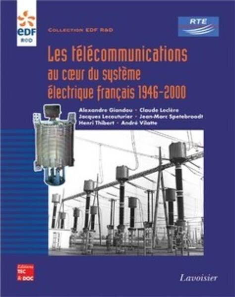 Les télécommunications au coeur du système électrique français 1946 20