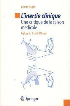 L'inertie clinique Une critique de la raison médicale