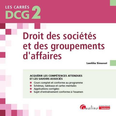 Dcg 2 Droit des Societes et des Groupements D Affaires: Cours et