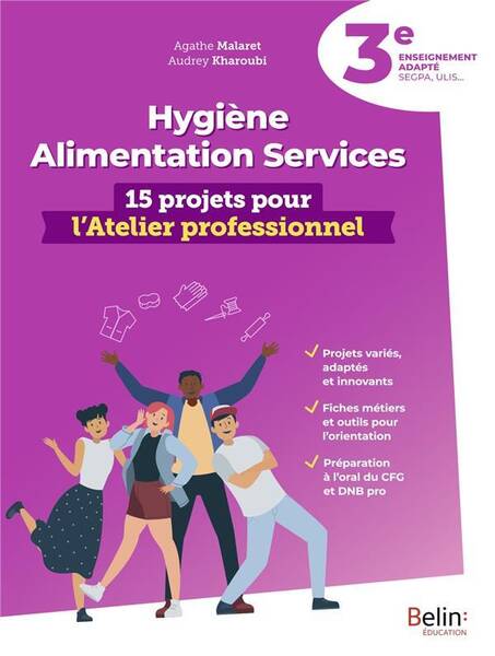 Hygiene Alimentation Services :15 Projets Pour l'Atelier Professionnel