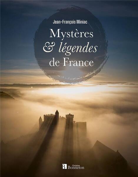 Mysteres et Legendes de France