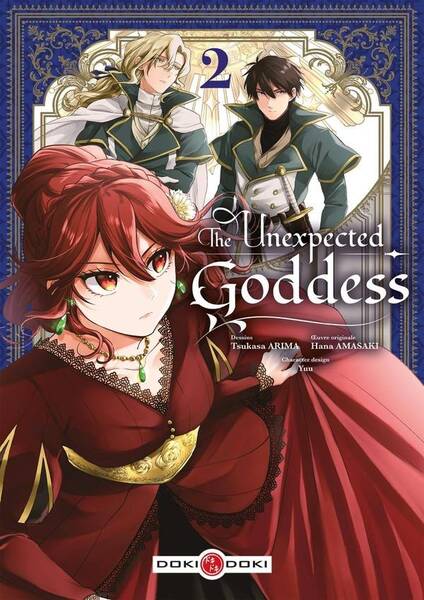 The unexpected goddess. Tome 2