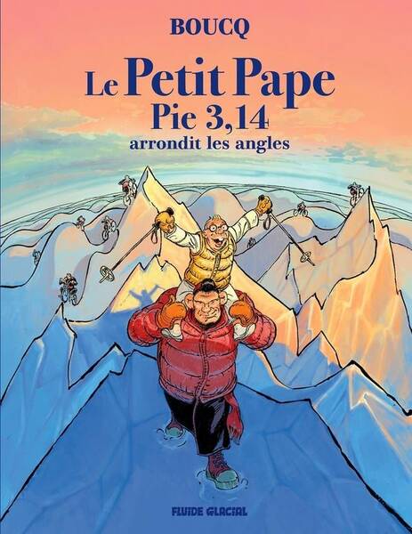 Le petit pape Pie 3,14. Tome 2