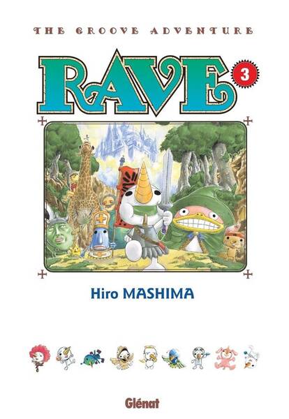 Rave : the groove adventure. Tome 3