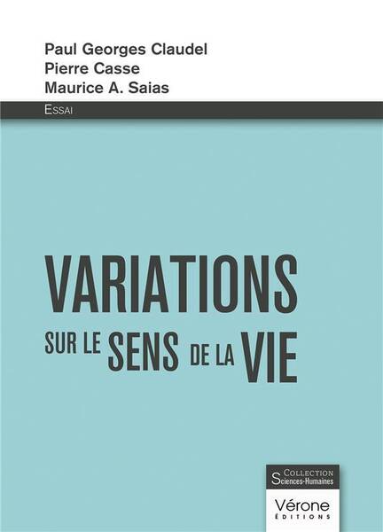 Variations sur le sens de la vie