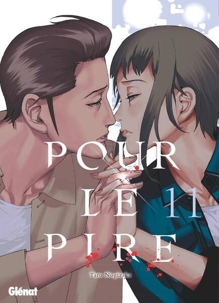 Pour le pire. Tome 11