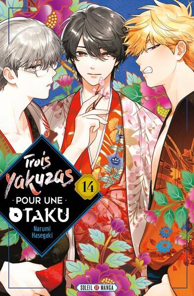 Trois yakuzas pour une otaku. Tome 14