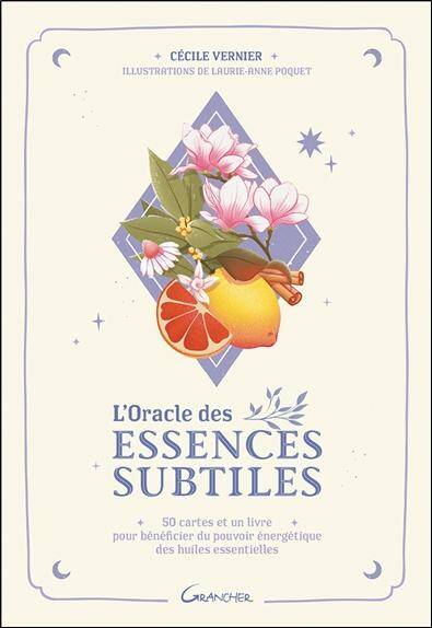 L Oracle des Essences Subtiles: 50 Cartes et un Livre Pour