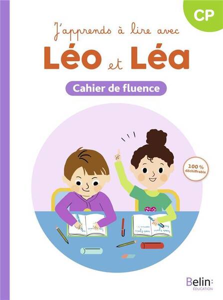 Leo et Lea; J Apprends a Lire Avec Leo et Lea: Cahier de Fluence