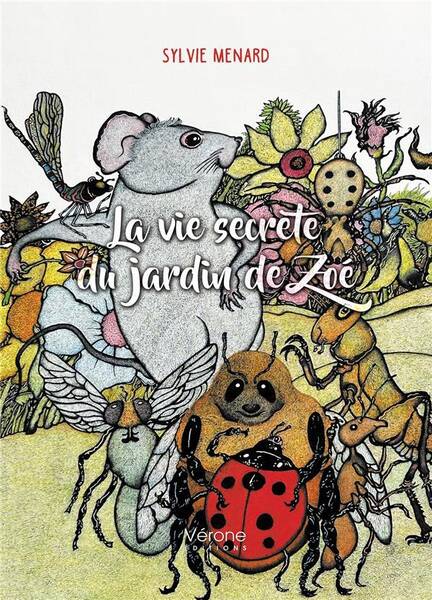 La vie secrete du jardin de zoe