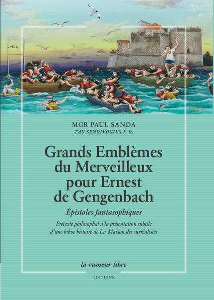 Grands Emblemes du Merveilleux Pour Ernest de Gengenbach