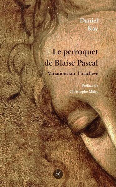 Le Perroquet de Blaise Pascal