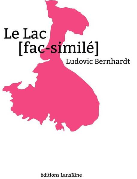 LE LAC (FAC-SIMILE)
