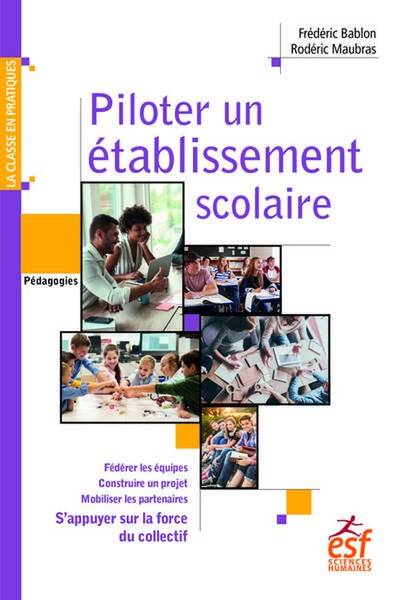 Piloter un établissement scolaire