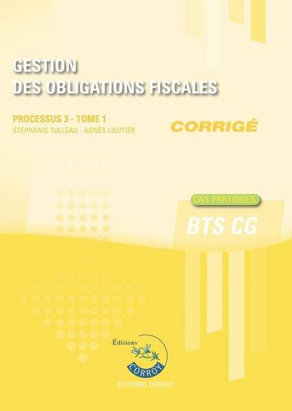 Processus 3: Gestion des Obligations Fiscales Tome 1; Bts Cg;