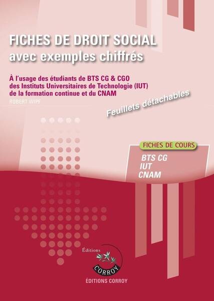 FICHES DE DROIT SOCIAL AVEC EXEMPLES CHIFFRES ; BTS CG (EDITION 2024)