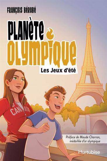 Planete Olympique : Les Jeux D'Ete