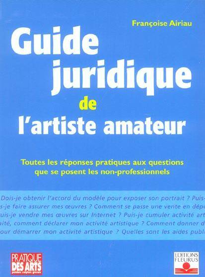 GUIDE JURIDIQUE DE L'ARTISTE AMATEUR