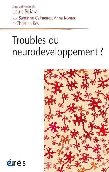 Les Troubles du Neurodeveloppement ?
