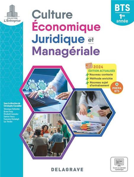 L ENTREPRISE; CULTURE ECONOMIQUE, JURIDIQUE ET MANAGERIALE CEJM: 1RE