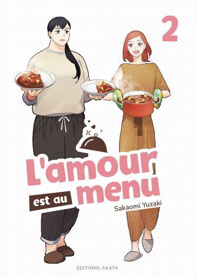 L'amour est au menu. Tome 2