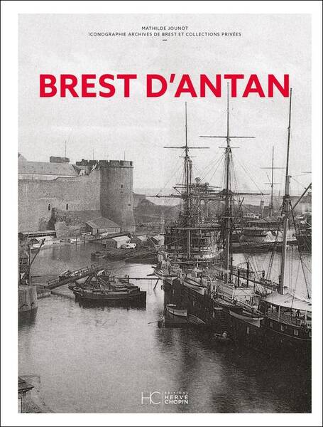 Brest D'Antan - Nouvelle Edition