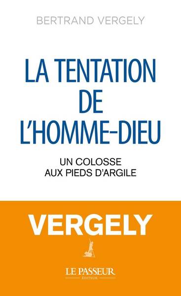 LA TENTATION DE L'HOMME-DIEU