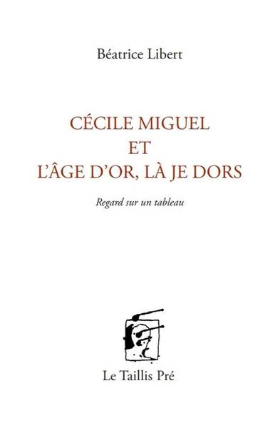 Cecile Miguel et l'Age D'Or, la Je Dors