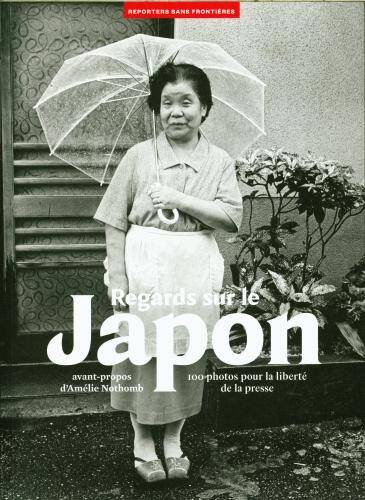 Regards sur le Japon : 100 photos pour la liberté de la presse