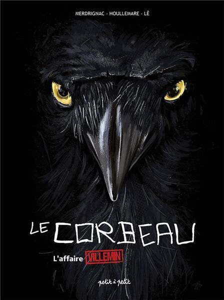 Le corbeau : l'affaire Grégory Villemin