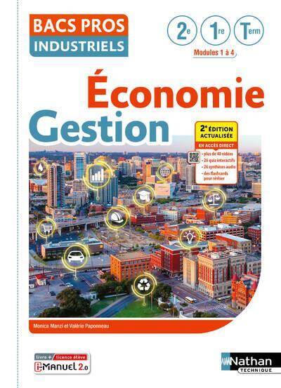Economie Gestion; 2de;1re;terminale; Bacs Pros Industriels Edition