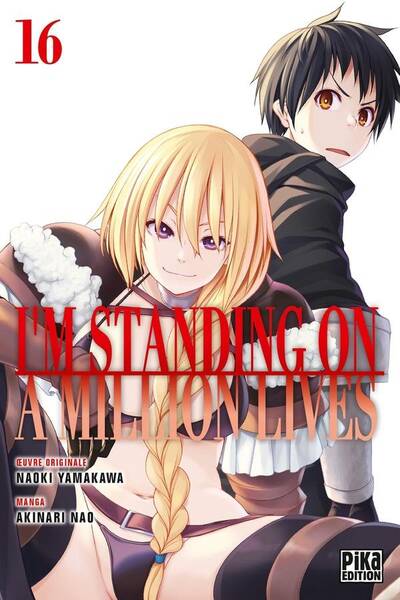 I'm standing on a million lives. Tome 16