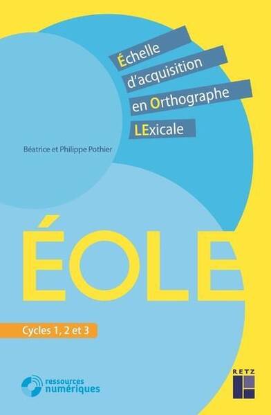 Echelle D'Acquisition en Orthograghe Lexicale ; Cycles 1, 2 et 3