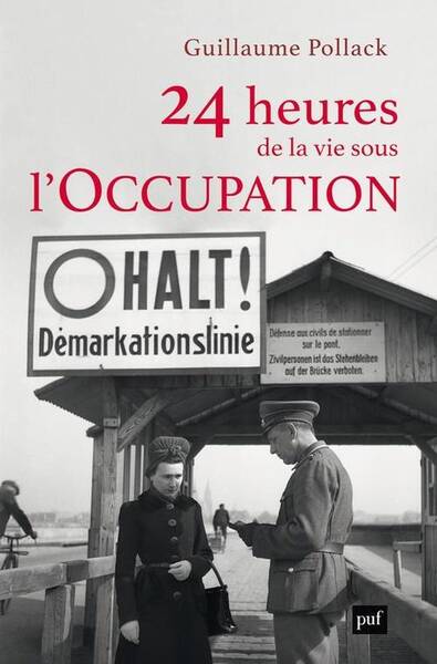 24 Heures de la Vie Sous l'Occupation