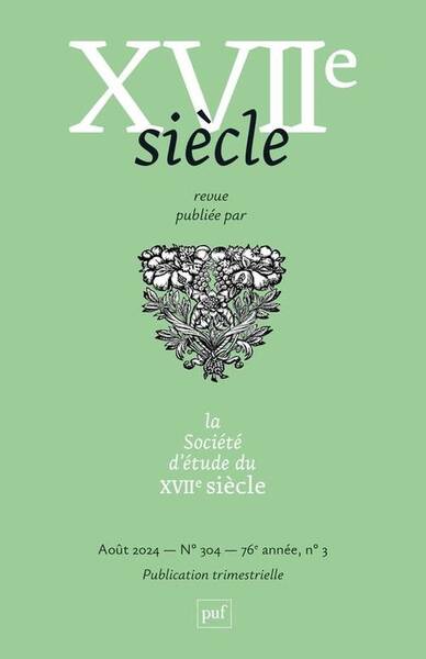 Revue Xviie Siecle N.304 (Edition 2024)