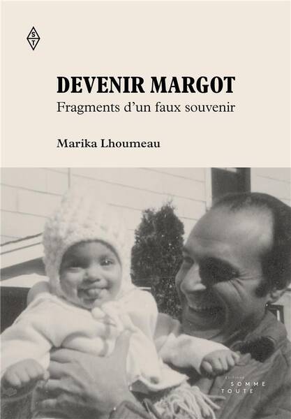 Devenir Margot : Fragments Da'un Faux Souvenir