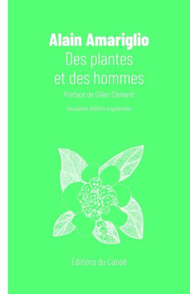 Des Plantes et des Hommes (2e Edition)