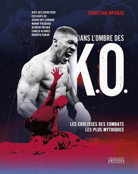 Dans l'ombre des K.O. : les coulisses des combats les plus mythiques