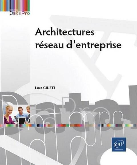 Architectures réseau d'entreprise