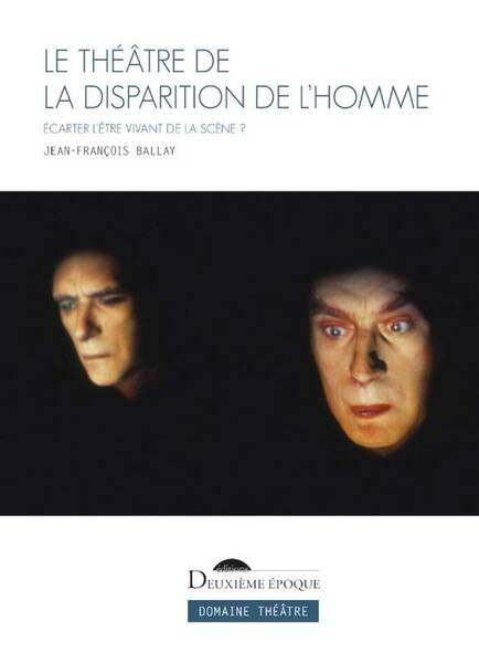 Le théâtre de la disparition de l'homme