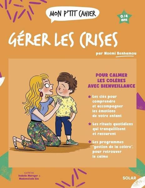 Mon p'tit cahier gérer les crises