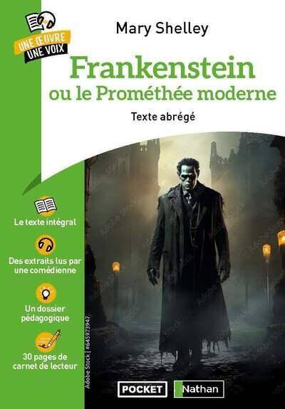 Frankenstein ou Le Prométhée moderne : texte abrégé