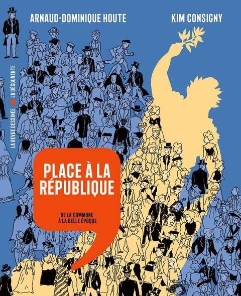 Place de la République : de la Commune à la Belle Epoque