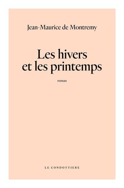 Les Hivers et les Printemps