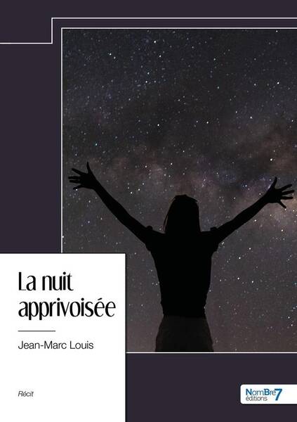 La nuit apprivoisee