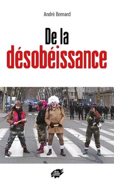 De la Desobeissance