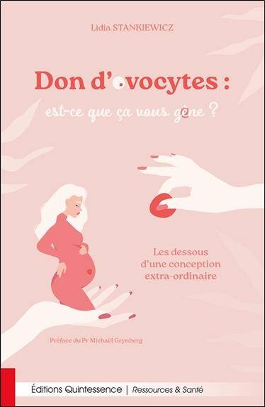 Don Dovocytes: Est Ce que Ca Vous Gene les Dessous Dune Conception