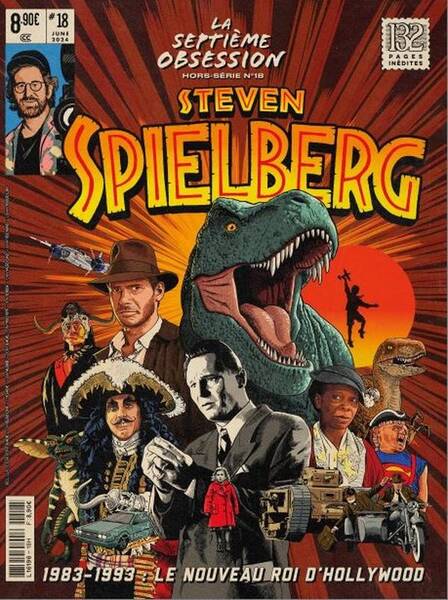 La Septieme Obsession Hors-Serie N.18 ; Steven Spielberg